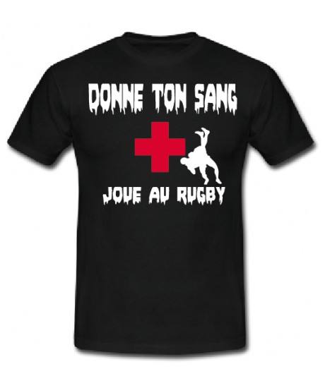 Tee shirt "Donne ton sang Joue au Rugby" Noir