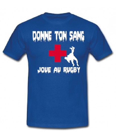 Tee shirt "Donne ton sang Joue au Rugby" Bleu