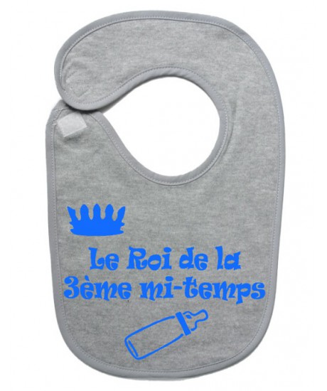 Bavoir bébé "Roi de la 3ème mi-temps" Gris/Bleu