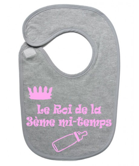 Bavoir bébé "Roi de la 3ème mi-temps" Gris/Rose