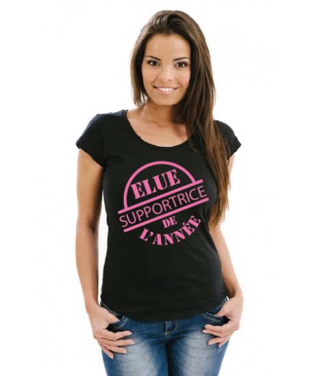 Tee Shirt femme "Élue supportrice de l'année" Noir