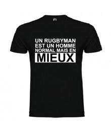 Tee Shirt Un Rugbyman est un homme normal mais en mieux